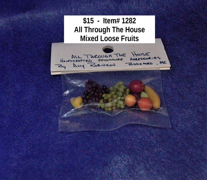 $15  -  Item# 1282
All Through The House Mixed Loose Fruits