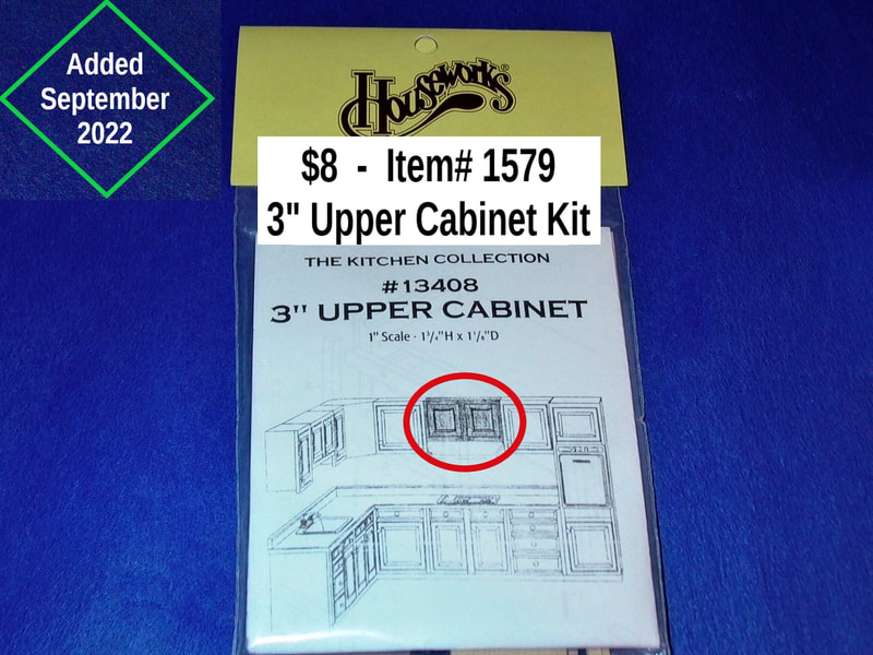 $8   -  Item# 1579 -  
Houseworks 3” Upper Cabinet Kit #13408