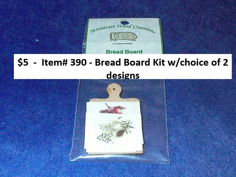 $5 - Item #390 - Bread Board Kit - In Kit, choice of 2 designs