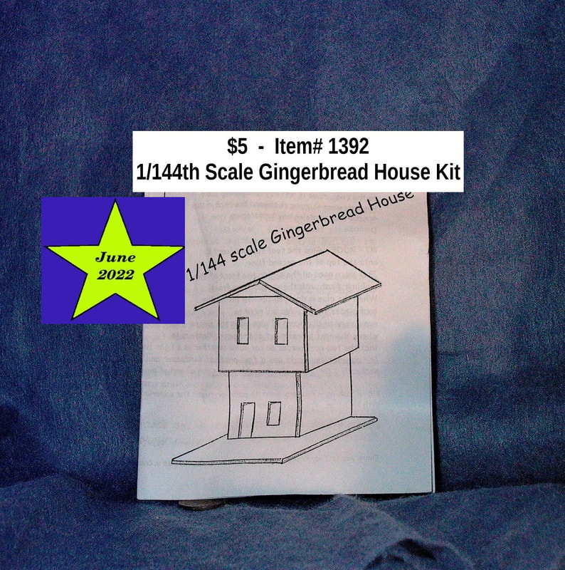 $5  -  Item# 1392
1/144th Scale Gingerbread House Kit